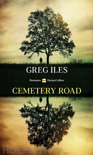 iles greg - cemetery road (edizione italiana)