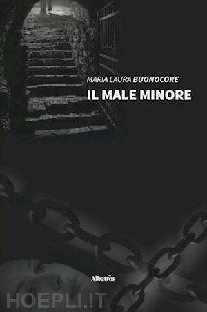 buonocore maria laura - il male minore