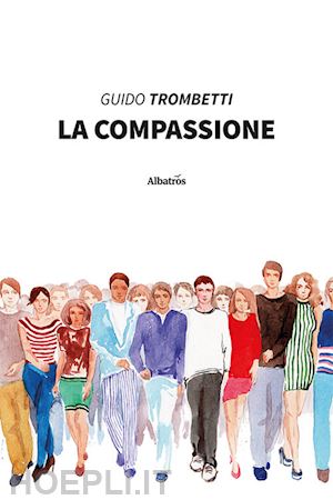 trombetti guido - la compassione