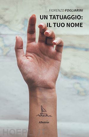 fogliarini fiorenzo - un tatuaggio: il tuo nome