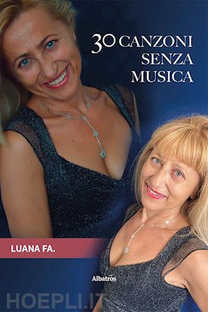 favaretto luana - 30 canzoni senza musica