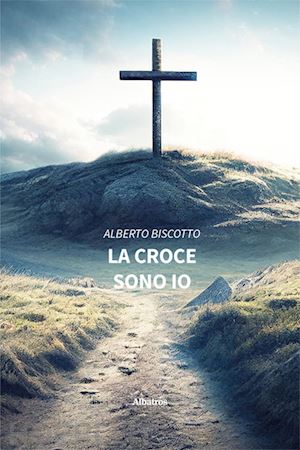 biscotto alberto - la croce sono io