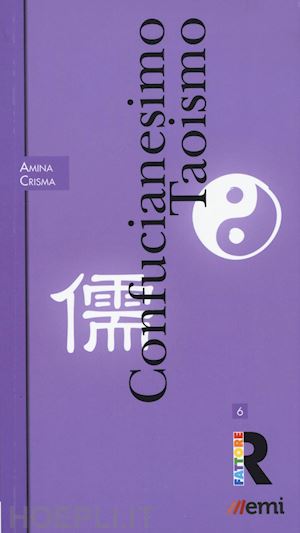 crisma amina - confucianesimo e taoismo