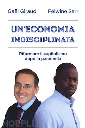 giraud gael; sarr felwine - economia indisciplinata