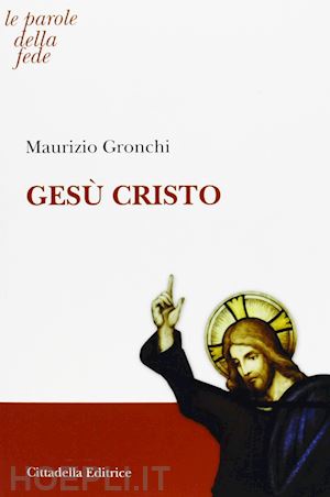 gronchi maurizio - gesu' cristo
