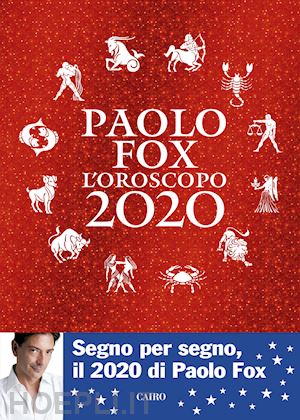 fox paolo - l'oroscopo 2020