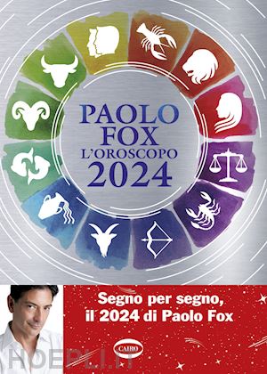 Oroscopo 2024 Segno per Segno - Astrologia Evolutiva