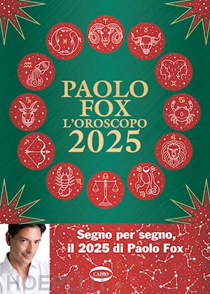 fox paolo - l'oroscopo 2025