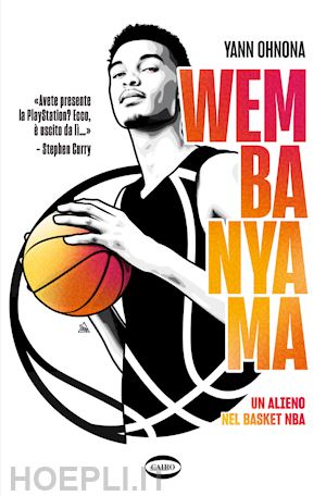 ohnona yann - wembanyama - un alieno nel basket nba