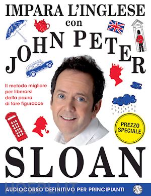 sloan john peter - impara l'inglese con john peter sloan corso definitivo