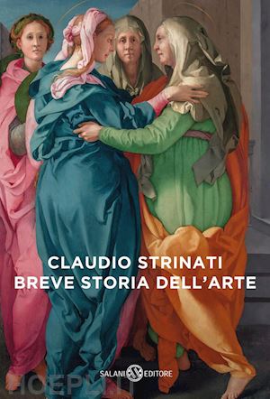 strinati claudio - breve storia dell'arte