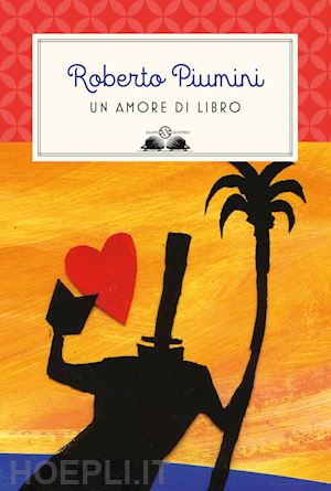 piumini roberto - un amore di libro