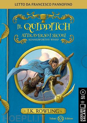 rowling j.k. - quidditch attraverso i secoli letto da francesco pannofino. audiolibro. cd audio