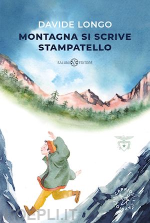 longo davide - montagna si scrive stampatello