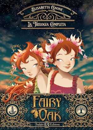 gnone elisabetta - la trilogia completa. fairy oak