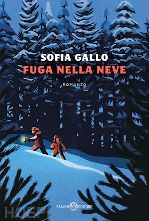 gallo sofia - fuga nella neve