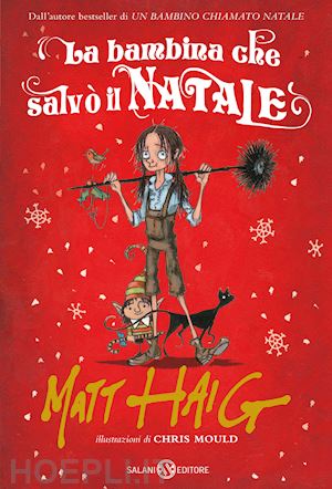 haig matt - la bambina che salvo' il natale