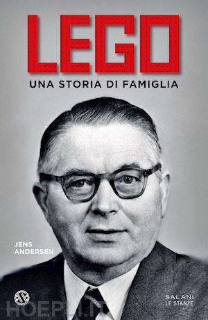 andersen jens - lego. una storia di famiglia