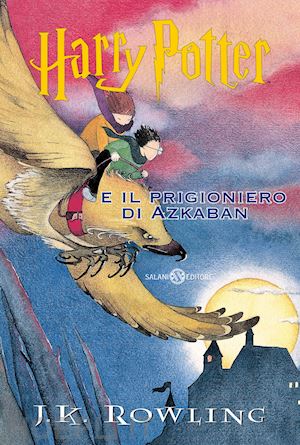 Harry Potter E Il Prigioniero Di Azkaban Rowling J K Libro Salani