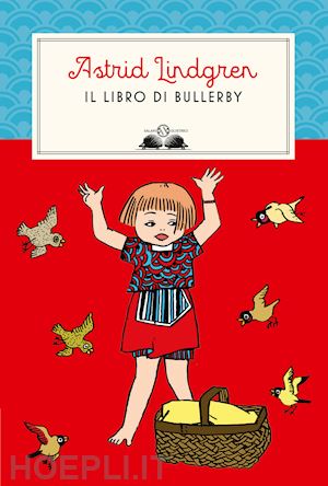 lindgren astrid - il libro di bullerby