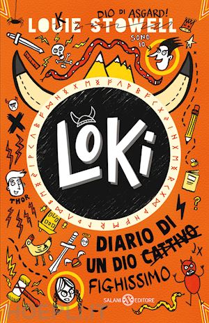 stowell louie - loki. diario di un dio fighissimo