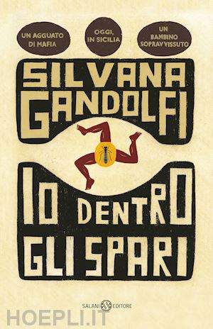 gandolfi silvana - io dentro gli spari