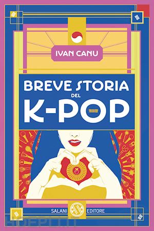 canu ivan - breve storia del k-pop