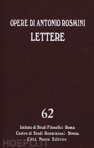 rosmini antonio; malusa l. (curatore); zanardi s. (curatore) - lettere. vol. 2: novembre 1816-dicembre 1819