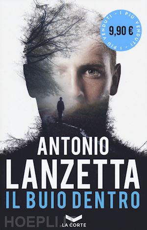 lanzetta antonio - il buio dentro