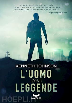 johnson kenneth - l'uomo delle leggende