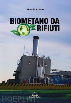 mattirolo piero - biometano da rifiuti
