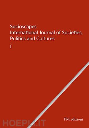 rinaldi c. (curatore); pirrone a. (curatore) - socioscapes. ediz. italiana e inglese. vol. 1: international journal of societie