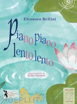 bellini eleonora - piano piano, lento lento