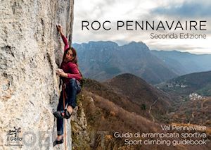 associazione roc pennavaire - val pennavaire. guida di arrampicata sportiva-sport climbing guidebook