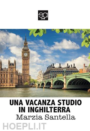 santella marzia - una vacanza studio in inghilterra