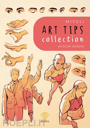 miyuli - art tips collection. nuova ediz.