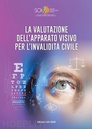  - valutazione dell'apparato visivo per l'invalidita' civile. relazione soi 2020 (l