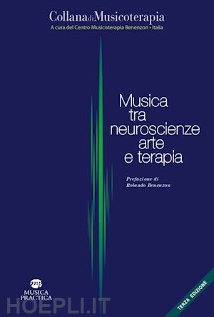  - musica tra neuroscienze, arte e terapia