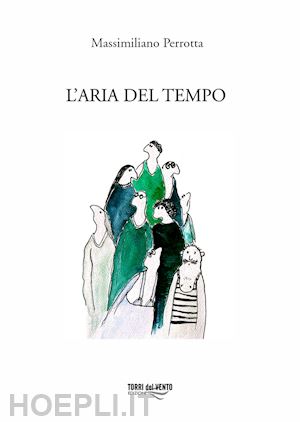 perrotta massimiliano - l'aria del tempo