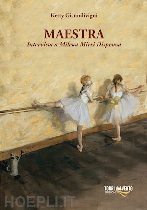 giannilivigni ketty - maestra. intervista a milena mirri dispensa