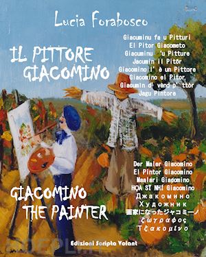 forabosco lucia - il pittore giacomino-giacomino the painter