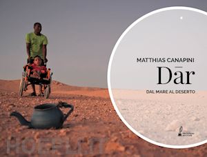 canapini matthias - dar. dal mare al deserto