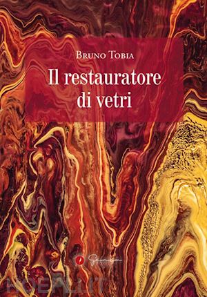 tobia bruno - il restauratore di vetri