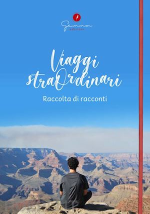  - viaggi straordinari