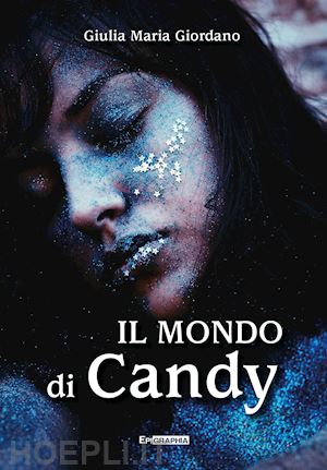 giordano giulia maria - il mondo di candy