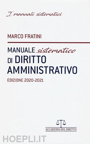 fratini marco - manuale sistematico di diritto amministrativo