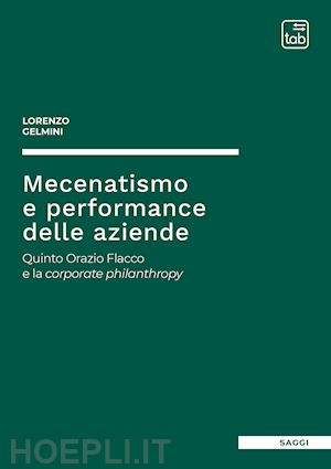 gelmini lorenzo - mecenatismo e performance delle aziende