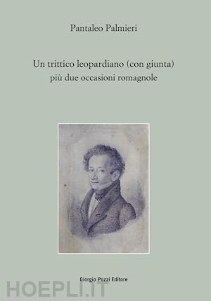 palmieri pantaleo - un trittico leopardiano (con giunta) più due occasioni