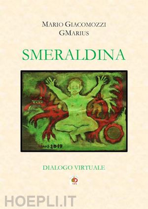 gmarius - smeraldina. dialogo virtuale