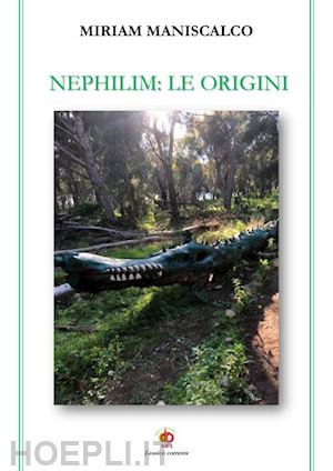 maniscalco miriam - nephilim: le origini